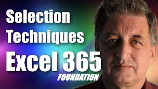 #03 Excel 365 Tutorial Foundation - Excel Selection Techniques
