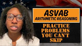 ASVAB Arithmetic Reasoning: Practice Problems You Can't Skip