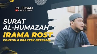 Irama Rost yang pas untuk baca al-Qur'an dan Tarawih | Surat Al Humazah Resimi