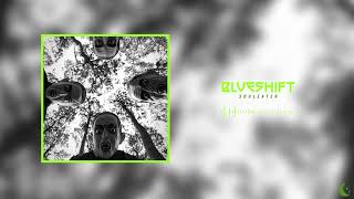 Blueshift - Souleater