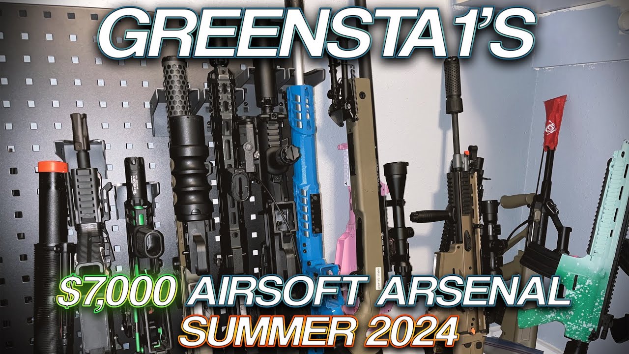 Greensta1's $7,000 Airsoft Arsenal Showcase (Summer 2024 Edition)