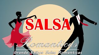 Canciones De Salsa Romanticas - Grande Exitos Salsa Romanticas - Salsa Romanticas 2020