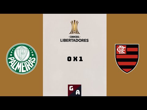 GOL PALMEIRAS 0 X 1 FLAMENGO  - #Libertadores2025 - ((((NARRAÇÃO))))