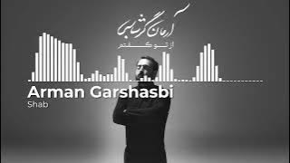 Arman Garshasbi - Shab | آرمان گرشاسبی - شب