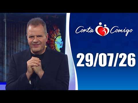 Conta Comigo – 29/07/2026