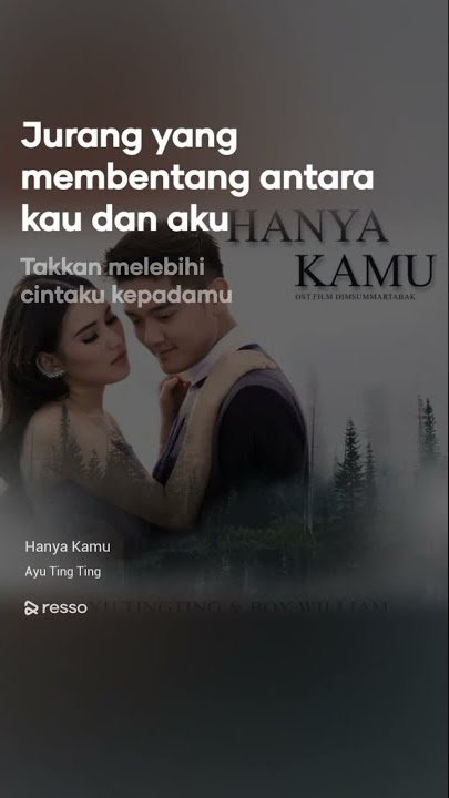 Hanya Kamu - Ayu Ting Ting Ft William Boy || By. Resso || Soundtrack : Dimsum Martabak
