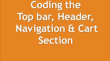 PSD to HTML | E-commerce PSD | Coding the  Top bar, Header, Navigation & Cart Section | English