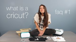 What is a Cricut? | Frequently Asked Questions about Cricut