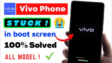 Solved Vivo Phone Stuck on Boot Screen 2025 | How to fix All Vivo Hang on Vivo Logo
