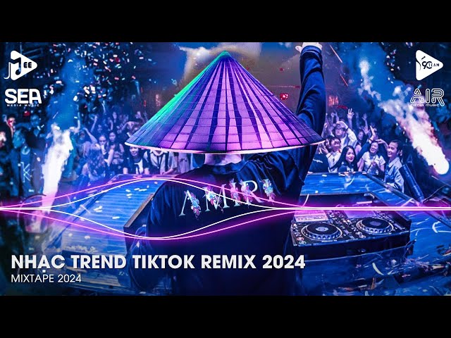 Nhạc Trend Tiktok Remix 2024 - Top 20 Bài Hát Hot Nhất Trên TikTok - BXH Nhạc Trẻ Remix Mới Nhất class=