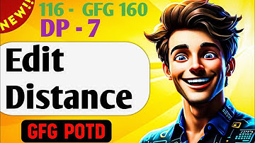 Edit Distance  |  # 116 GFG 160-Day Challenge GFG POTD