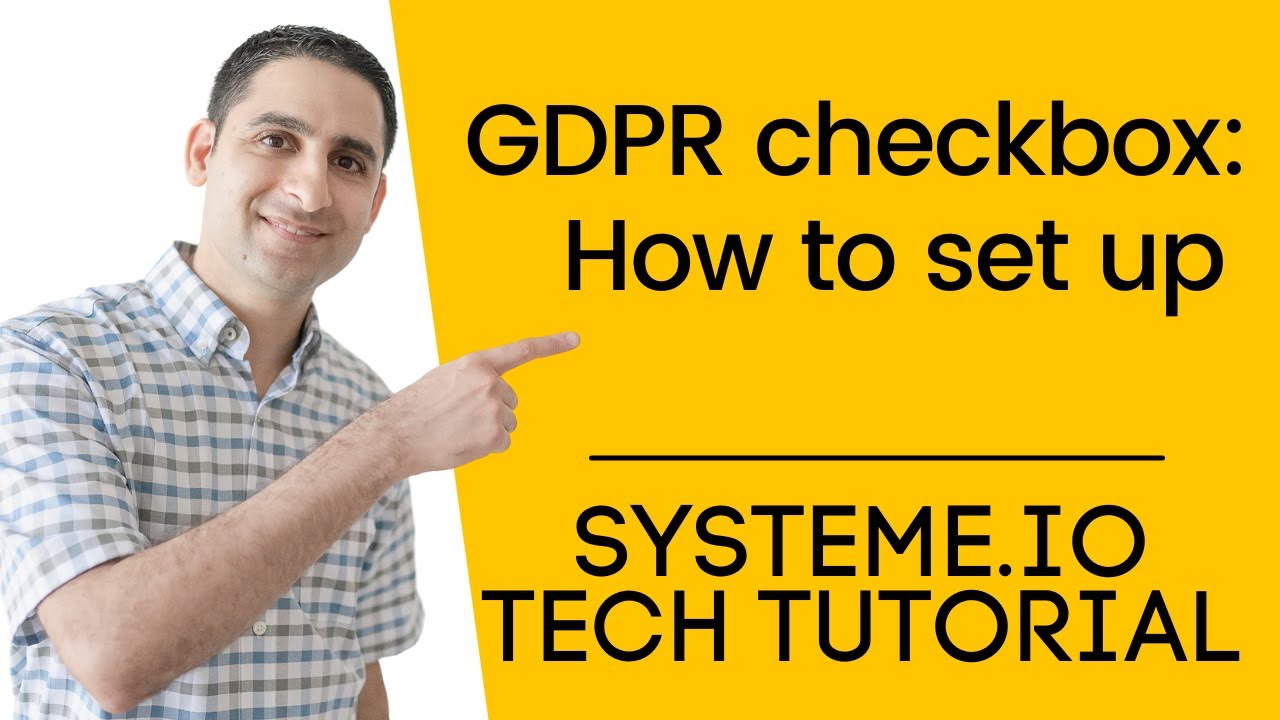 GDPR checkbox: How to set up in systeme.io 🚨 [tech tutorial] - YouTube