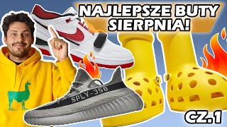 BEST SHOES OF AUGUST! PART 1 | Another YEEZY return! BEST SHOES OF AUGUST! PART 1 | Another YEEZY return!