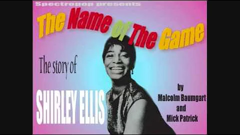 THE NAME GAME SHIRLEY ELLIS