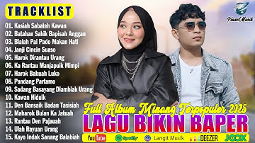 Lagu Minang Terbaru 2025 Hits Bikin Baper ~ Full Album Pop Minang Terpopuler ~ Enak Didengar
