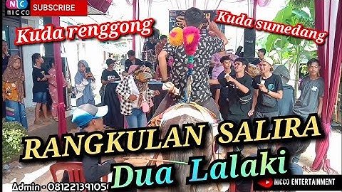 RANGKULAN SALIRA DUA LALAKI - BAJIDORAN nico entertainment || kudarenggong
