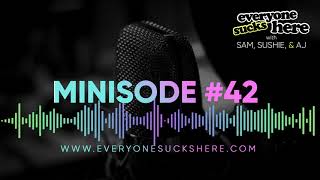 Everyone Sucks Here - Minisode 42 - Fred Durst