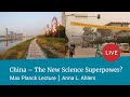 China – The New Science Superpower? National Developments and Global Effects | Berlin Science Week