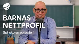 Spillskolen | Episode 1 - Barnas nettprofil screenshot 3