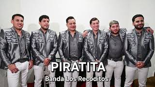 PIRATITA - BANDA LOS RECODITOS