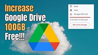 How to Increase Google Drive Storage for FREE | Get 100 GB FREE