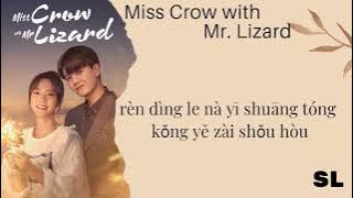 Miss Crow With Mr. Lizard Ost | Wang Yun Yun - Destined (Easy Lyrics)