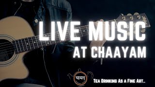 Sip, Sway, And Savor The Moment With Live Music At Chaayam