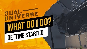 What To Do Next In Dual Universe: Get Started Guide