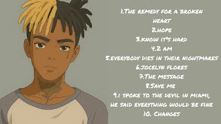 XXXTENTACION SONGS PLAYLIST 10 SAD SONGS