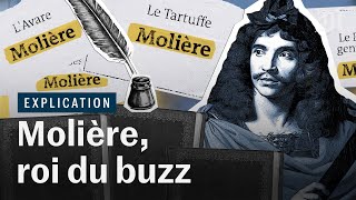 Pourquoi Molière Est Devenu Aussi Célèbre