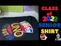 PRINT THEN CUT CRICUT TUTORIAL: CLASS OF 2022 SENIOR SHIRT: UNO OUT