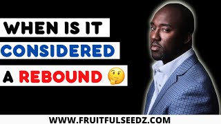 Celebrity When is it considered a REBOUND relationship? Net Worth