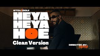 Stou X Zigui - Heya Heya Hoe [Clean Version]