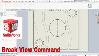 Broken View feature in SolidWorks Drawings