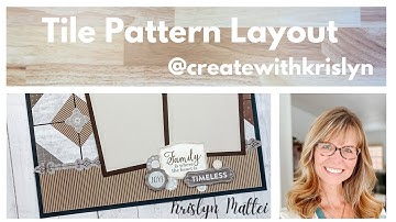 Tile Pattern Layout with Krislyn Mattei