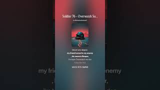 Soldier 76 - Overwatch Song