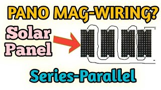 SOLAR PANEL  SERIESPARALLEL CONNECTION TUTORIAL