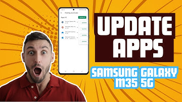 How to Update Apps on Samsung Galaxy M35 5G – Easy Step-by-Step Guide!