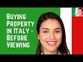 How to Buy a Property in Italy – Before Viewing Your Dream Home ❤️