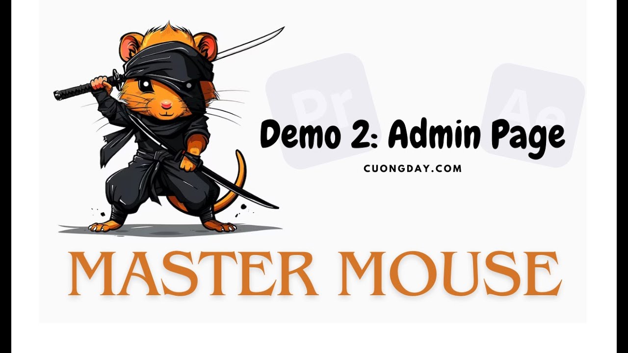 Demo 02: Admin Page | Master Mouse 2024 - YouTube