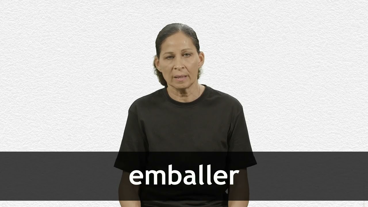How to pronounce EMBALLER in French