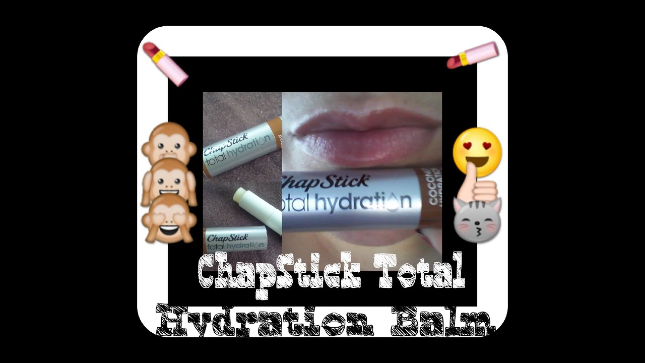 New ChapStick Total Hydration 3 in 1 First Impression
