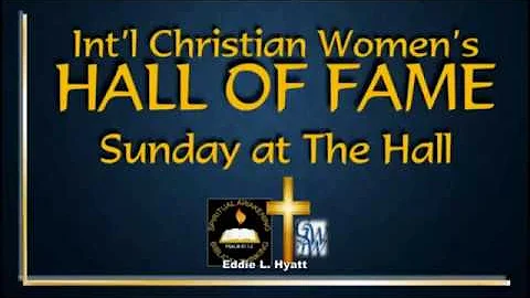 Int'l Christian Women's Hall of Fame Presentation ...