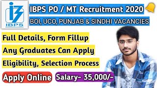 IBPS PO / MT Recruitment X Online 2020 | Full details, Registration, Eligibility, Selection Process