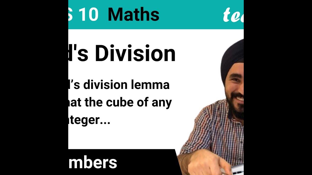 Use euclid s division lemma to show that cube class 10 maths