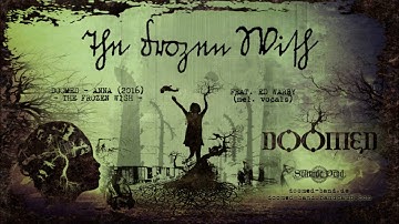 DOOMED - ANNA (2016) - THE FROZEN WISH feat. ED WARBY