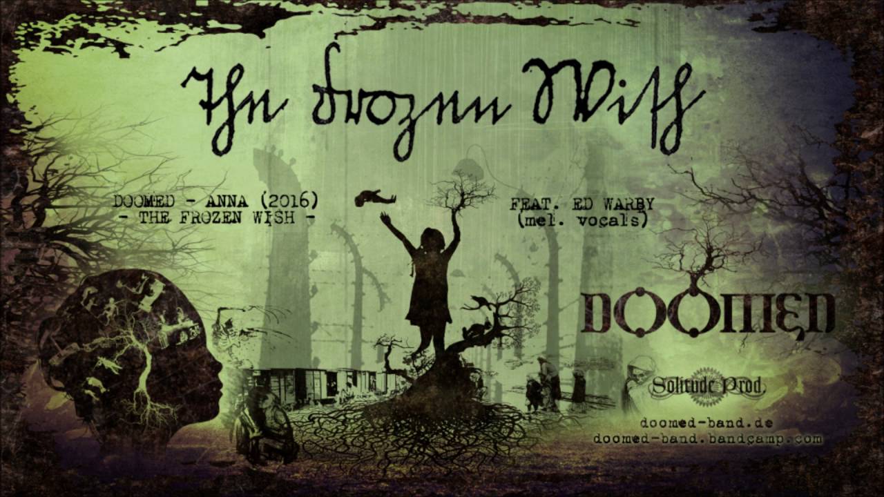 DOOMED - ANNA (2016) - THE FROZEN WISH feat. ED WARBY