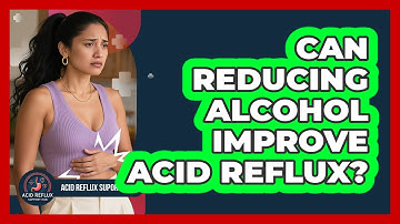 Can Reducing Alcohol Improve Acid Reflux?