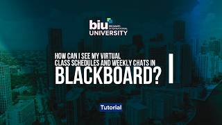 How can I see my virtual class schedules and weekly chats in Blackboard?