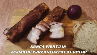 Sunca facuta in casa, fiarta in zeama de varza si data la cuptor/ Niculina